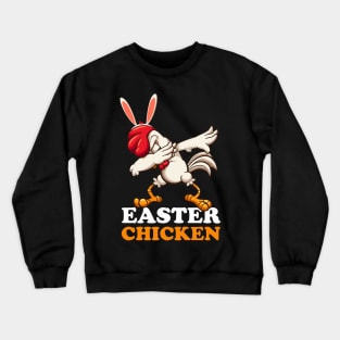 EASTER BUNNY DABBING - EASTER CHICKEN Crewneck Sweatshirt